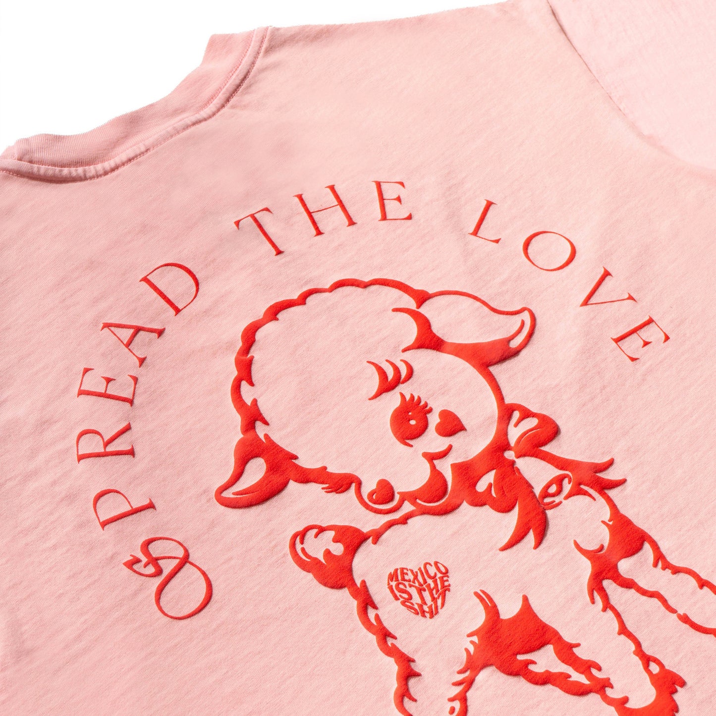 T-shirt "SPREAD THE LOVE"- MEXICO IS THE SHIT Rosa