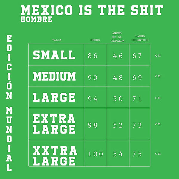 Chamarra  "Mexico Is The Shit"  Mundial 2022 - Verde
