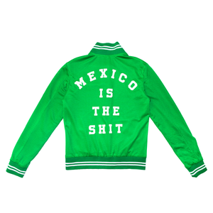 Chamarra  "Mexico Is The Shit"  Mundial 2022 - Verde